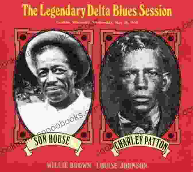 A Black And White Photograph Of Son House Alongside Renowned Blues Legends Charley Patton And Willie Brown, Showcasing Their Profound Influence On His Musical Journey. Preachin The Blues: The Life And Times Of Son House