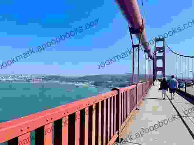 A Family Walking Across The Golden Gate Bridge In San Francisco Kid S Guide To San Francisco (Kid S Guides Series)