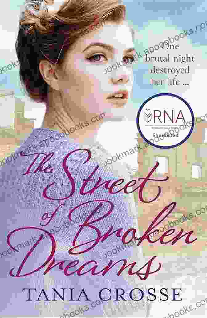 Banbury Street Neighborhood The Street Of Broken Dreams: Winner Of Romantic Saga Of The Year 2024 (Banbury Street 2)