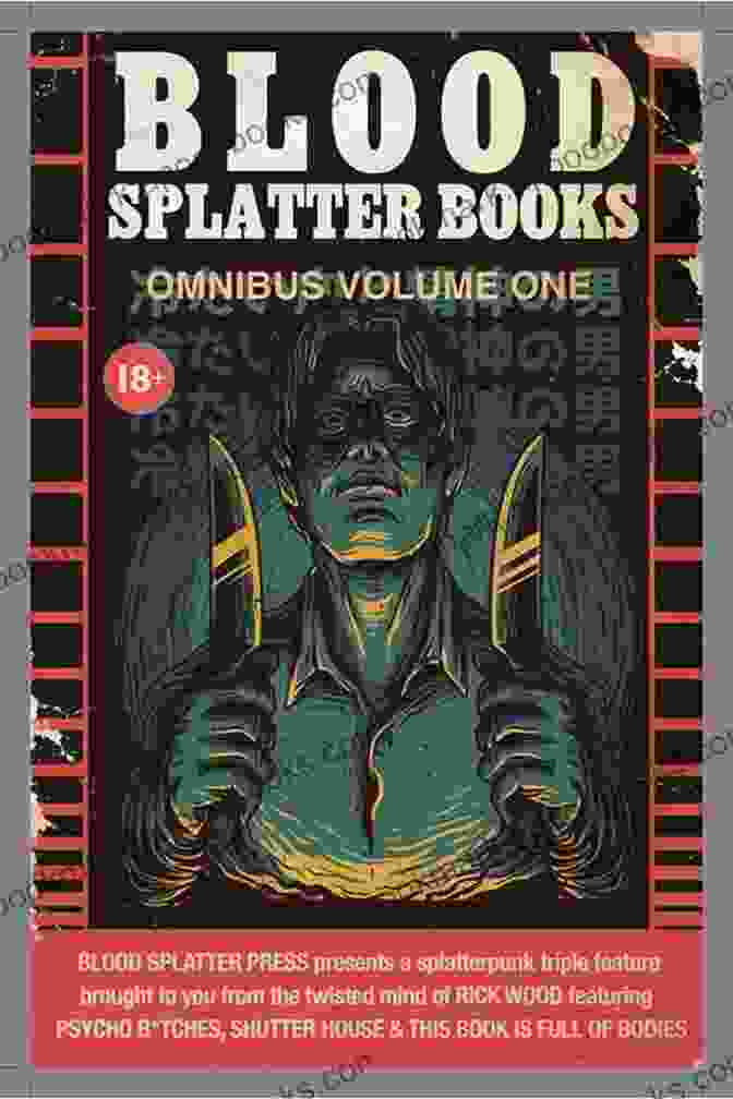 Blood Splatter Books Book Cover Psycho B*tches: A Splatterpunk Horror Novel (Blood Splatter Books)