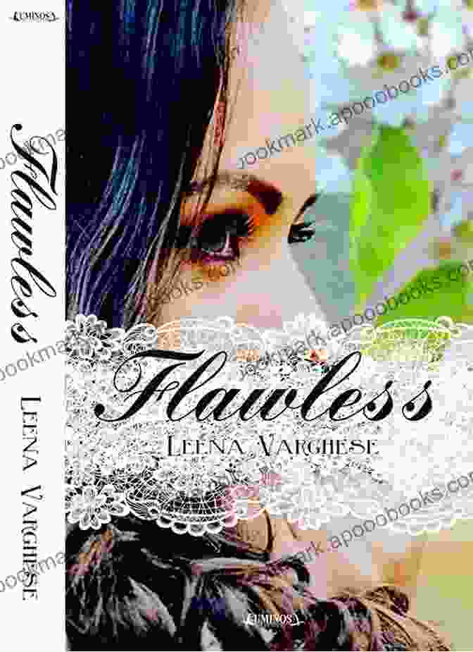 Book Cover Of Flawless By Leena Varghese FLAWLESS Leena Varghese