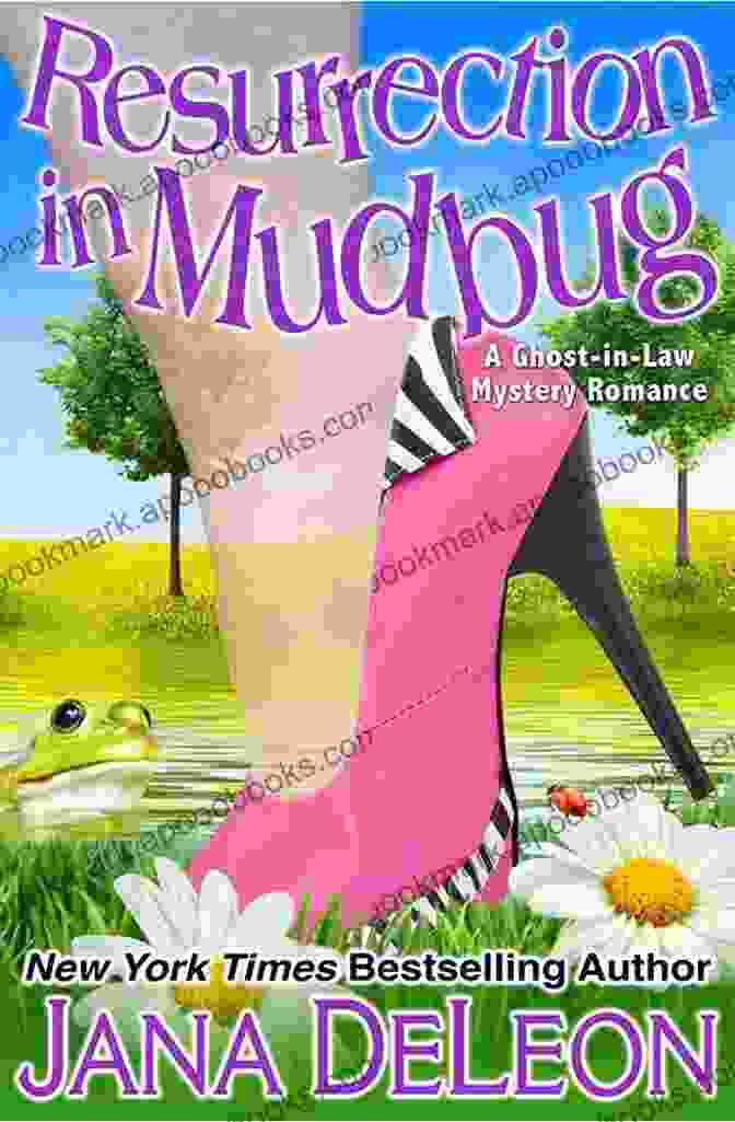 Book Cover Of Resurrection In Mudbug Resurrection In Mudbug (Ghost In Law Mystery/Romance 4)