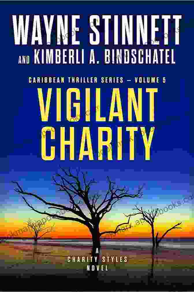 Book Cover Of Vigilant Charity By Charity Styles Vigilant Charity: A Charity Styles Novel (Caribbean Thriller 5)