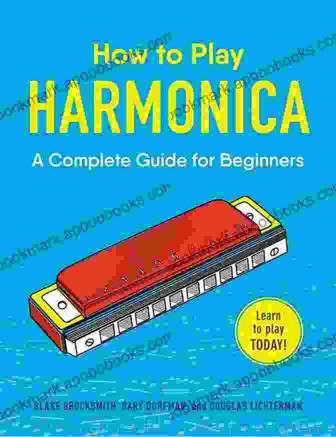 Complete Guide To Harmonica For Everyone Book Cover HARMONICA FOR BEGINNERS: Complete Guide To Harmonica For Everyone