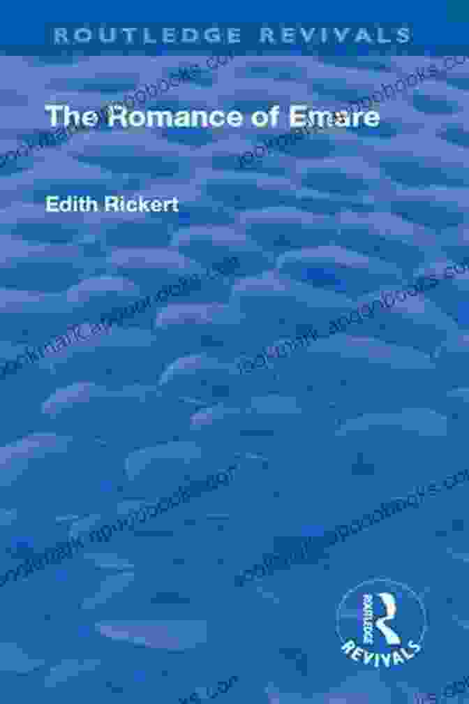 Cover Of 'Revival: The Romance Of Emare 1906' By Edith Rickert Revival: The Romance Of Emare (1906) (Routledge Revivals)