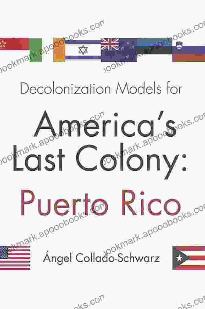 Decolonization Models For America Last Colony Book Cover Decolonization Models For America S Last Colony: Puerto Rico