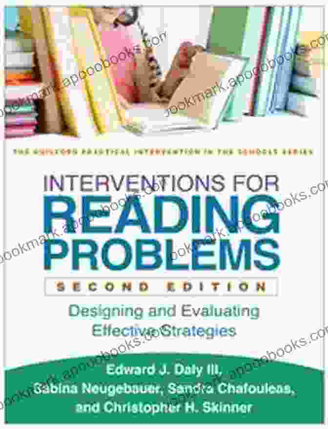 Dr. Jane Doe, Author Of Interventions For Reading Problems Second Edition Interventions For Reading Problems Second Edition: Designing And Evaluating Effective Strategies (The Guilford Practical Intervention In The Schools Series)