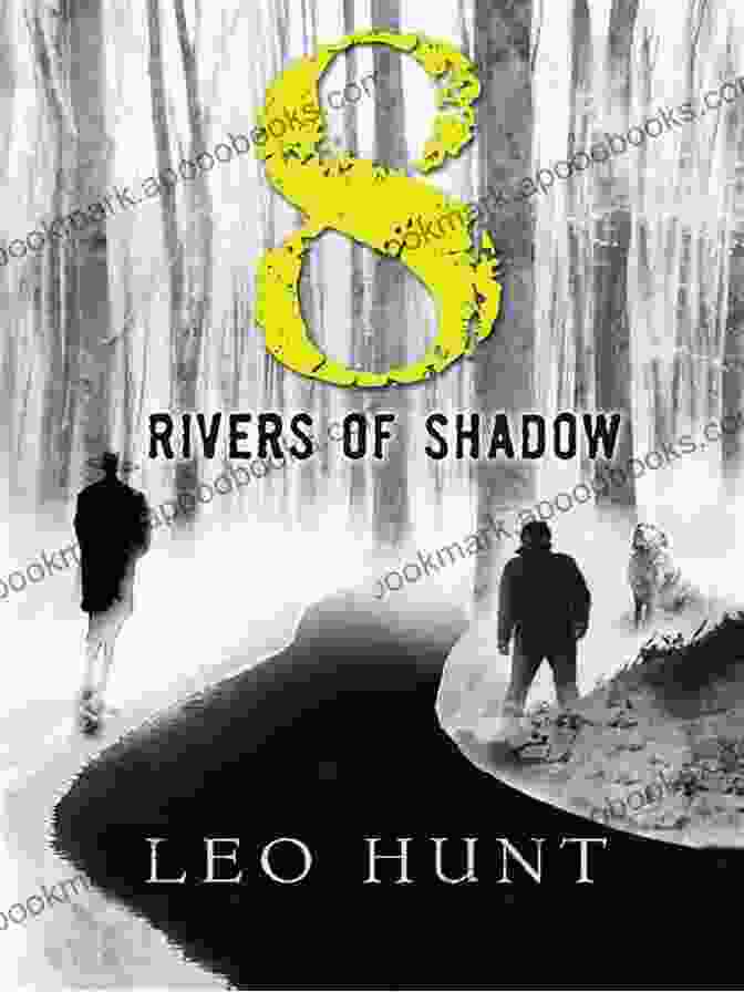 Eight Rivers Of Shadow: The Host Eight Rivers Of Shadow (The Host)