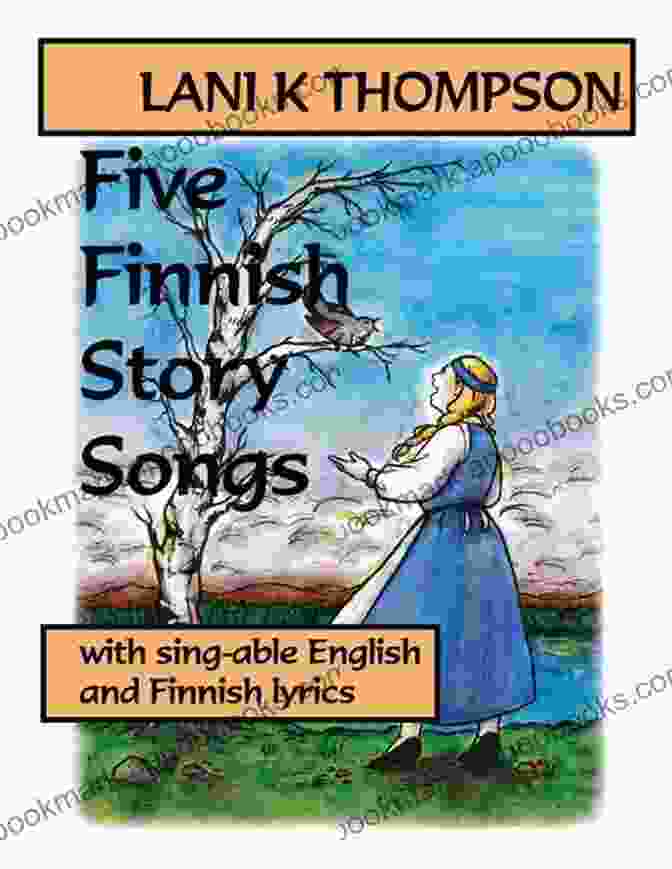 Five Finnish Songs Of Love Book Cover Five Finnish Songs Of Love: With Sing Able English And Finnish Lyrics