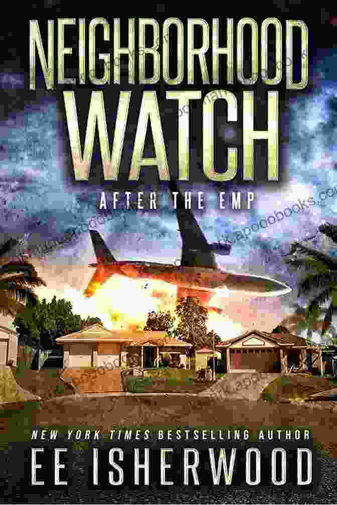 Neighborhood Watch After The EMP Book Cover Neighborhood Watch: After The EMP