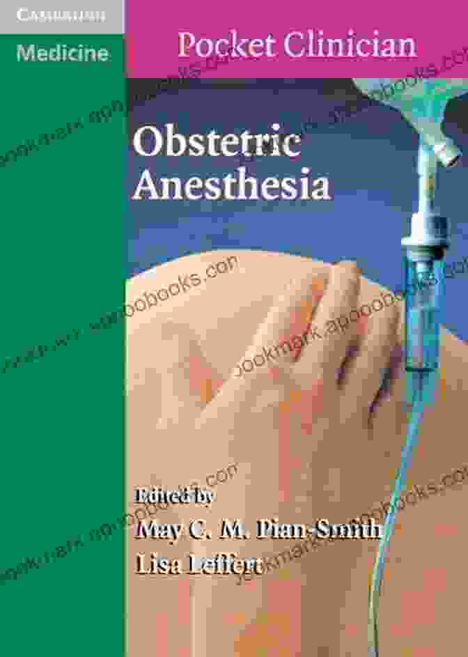 Obstetric Anesthesia Cambridge Pocket Clinicians Book Obstetric Anesthesia (Cambridge Pocket Clinicians)