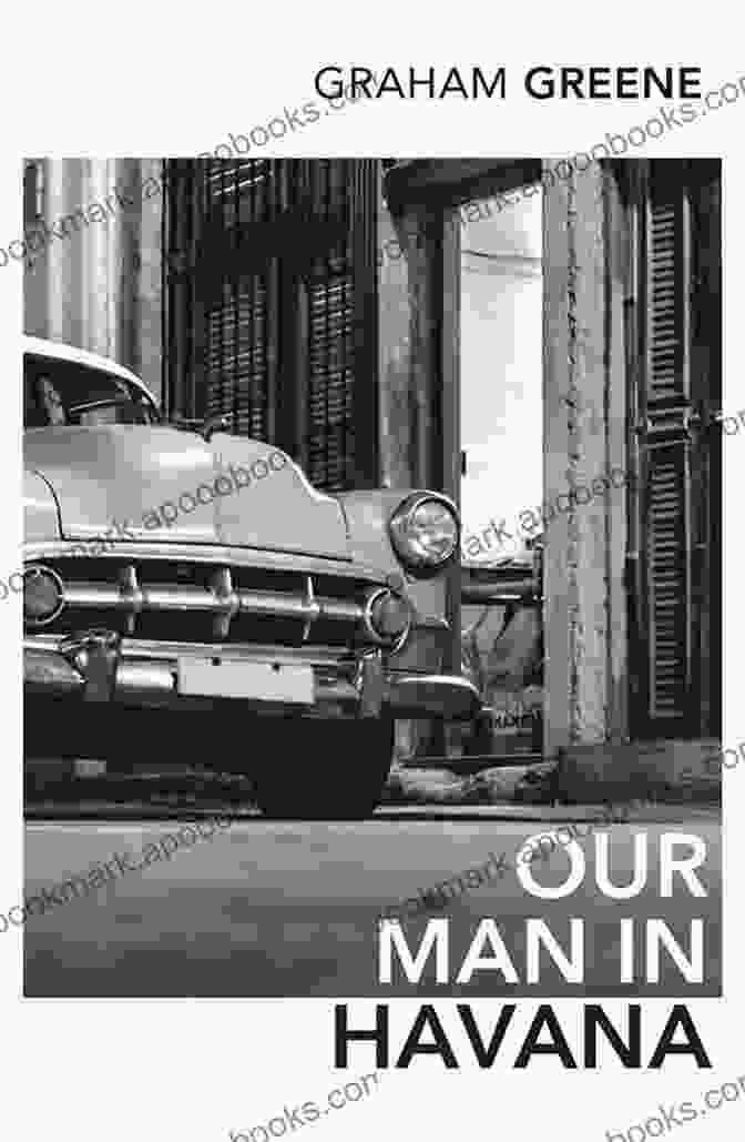 Our Man In Havana Book Cover Our Man In Havana (Oberon Modern Plays)