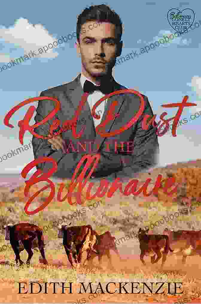 Red Dust And The Billionaire Book Cover Red Dust And The Billionaire: A Clean And Wholesome Outback Billionaire Romance (Billionaires Lonely Hearts Club 1)