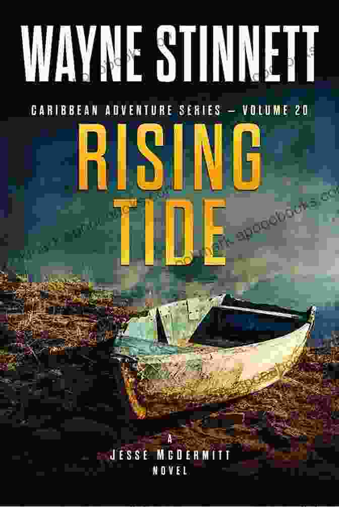 Rising Tide: Jesse McDermitt Novel 20 Rising Tide: A Jesse McDermitt Novel (Caribbean Adventure 20)