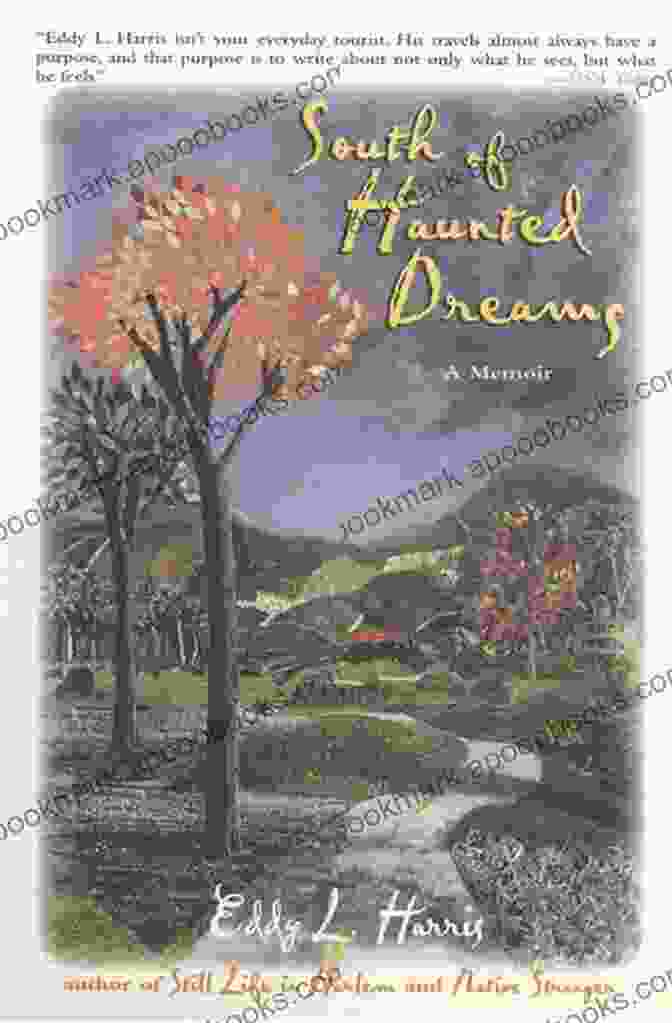 South Of Haunted Dreams Book Cover South Of Haunted Dreams: A Memoir