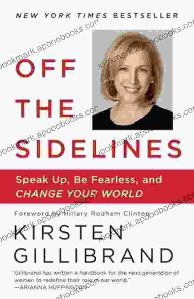 Speak Up, Be Fearless, And Change Your World Book Cover Off The Sidelines: Speak Up Be Fearless And Change Your World