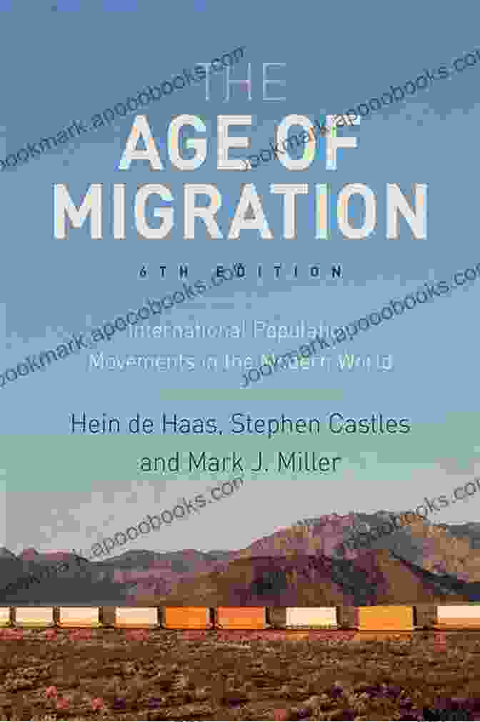 The Age Of Migration Book Cover The Age Of Migration: International Population Movements In The Modern World