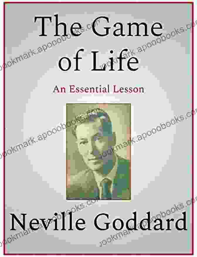 The Game Of Life By Neville Goddard Book Cover The Game Of Life Neville Goddard