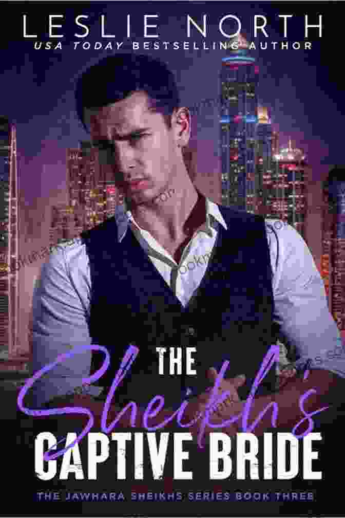 The Sheikh's Captive Bride Book Cover Featuring A Passionate Embrace Between A Sheikh And A Woman The Sheikh S Son (Book 3 Of The Desert Sheikh) (Sheikh Romance Trilogy)