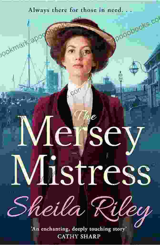 The Start Of A Gritty Historical Saga Book Cover The Mersey Mistress: The Start Of A Gritty Historical Saga From Sheila Riley