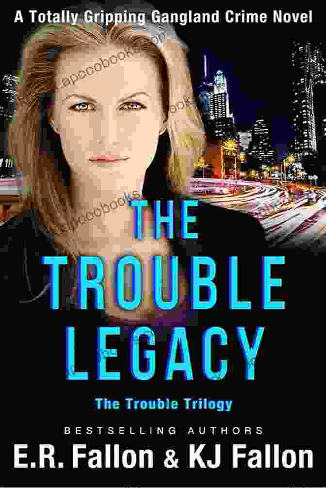 The Trouble Legacy Book Cover The Trouble Legacy (The Trouble Trilogy)