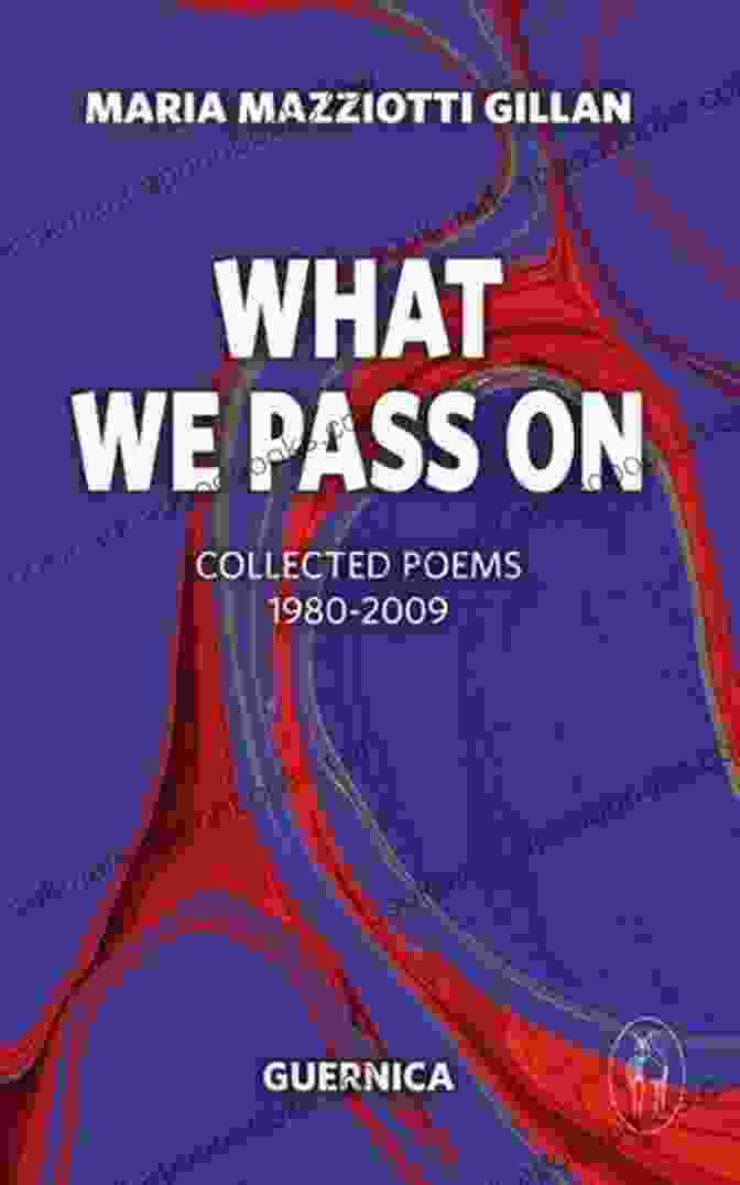 What We Pass On Collected Poems 1980 2009 What We Pass On: Collected Poems: 1980 2009 (Essential Poets 166)