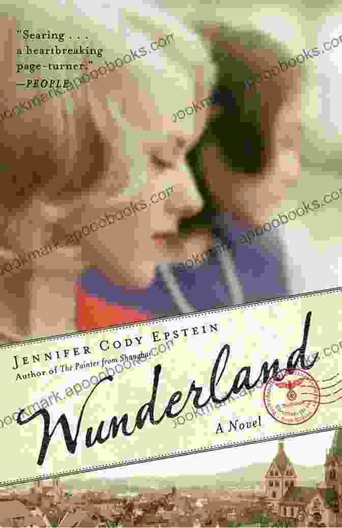 Wunderland Novel By Jennifer Cody Epstein Wunderland: A Novel Jennifer Cody Epstein