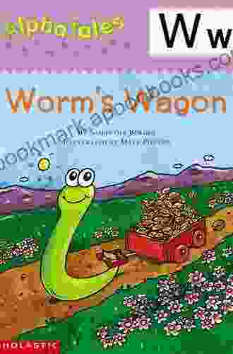 AlphaTales: W: Worm S Wagon (Alpha Tales)