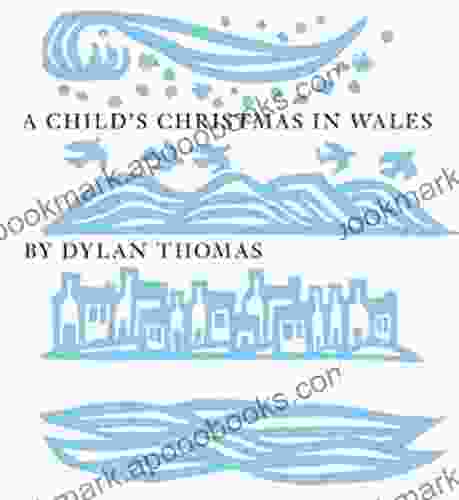 A Child S Christmas In Wales