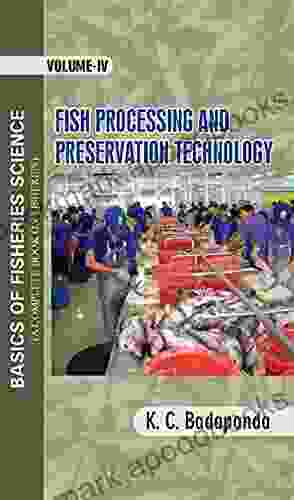 Basics Of Fisheries Science (A Complete On Fisheries) Fish Processing And Preservation Technology