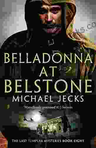 Belladonna At Belstone (The Last Templar Mysteries 8)