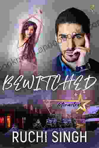 Bewitched: An Indian Billionaire Romance (Miracle 1)