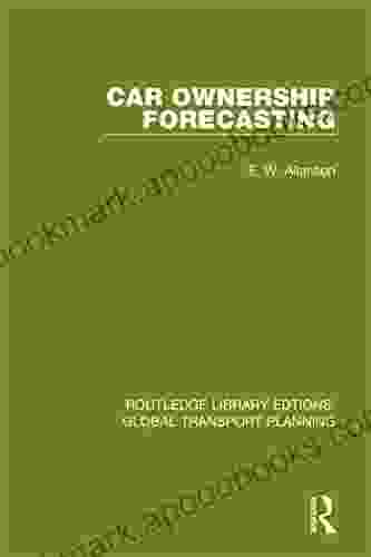 Car Ownership Forecasting (Routledge Library Edtions: Global Transport Planning 2)