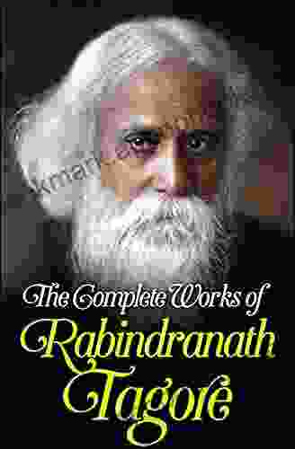 The Complete Works of Rabindranath Tagore (Digital Fire Super Combos 7)