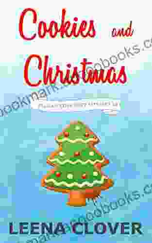 Cookies And Christmas: A Cozy Murder Mystery (Pelican Cove Cozy Mystery 12)