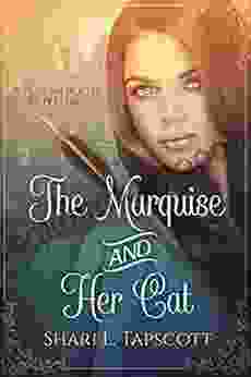 The Marquise and Her Cat: A Puss in Boots Retelling (Fairy Tale Kingdoms 1)