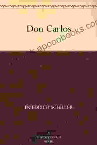 Don Carlos Friedrich Schiller