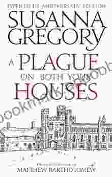 A Plague On Both Your Houses: The First Chronicle Of Matthew Bartholomew (Matthew Bartholomew 1)