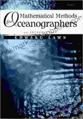 Mathematical Methods For Oceanographers: An Introduction