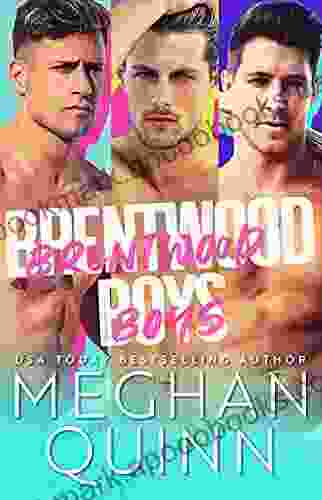 The Brentwood Boys Meghan Quinn