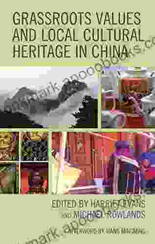 Grassroots Values And Local Cultural Heritage In China