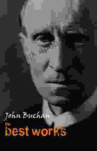 John Buchan: The Best Works