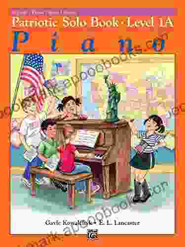 Alfred S Basic Piano Library Patriotic Solo 1A: Learn How To Play With This Esteemed Piano Method