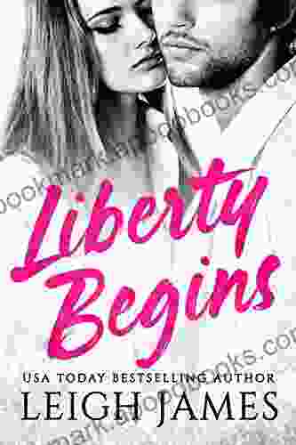 Liberty Begins (The Liberty 1)