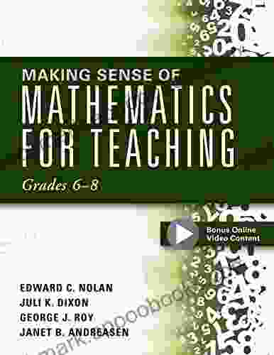 Making Sense of Mathematics for Teaching Grades 6 8: (Unifying Topics for an Understanding of Functions Statistics and Probability)