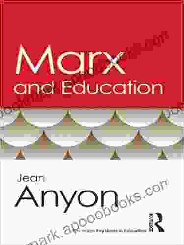 Marx And Education (Routledge Key Ideas In Education)