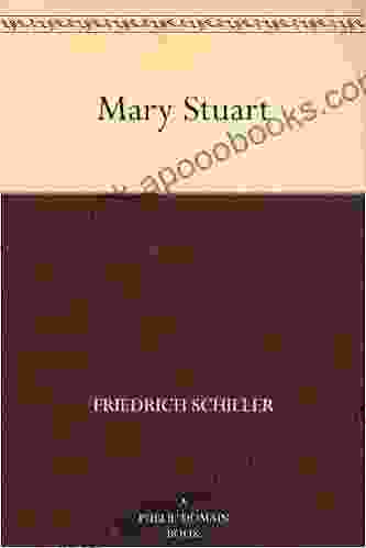 Mary Stuart Friedrich Schiller