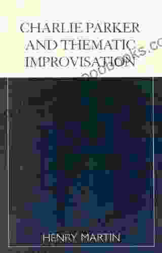 Charlie Parker and Thematic Improvisation (Studies in Jazz)