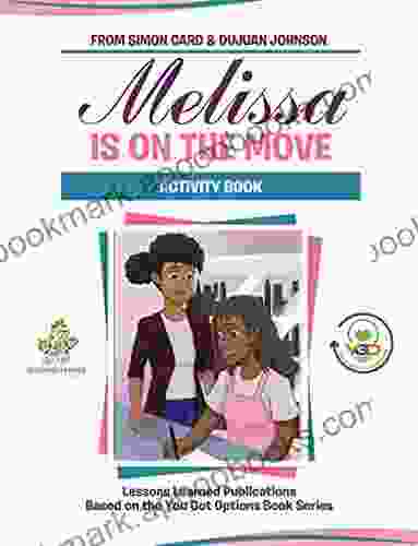 Melissa Is On The Move Activity (You Got Options Financial Literacy Series)