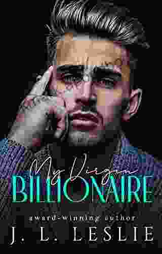 My Virgin Billionaire J L Leslie